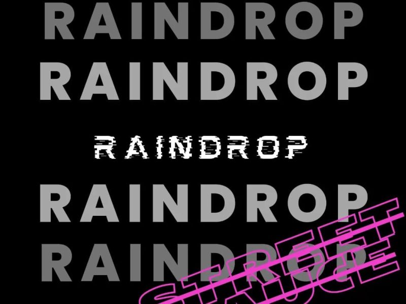 Raindrop street sauce